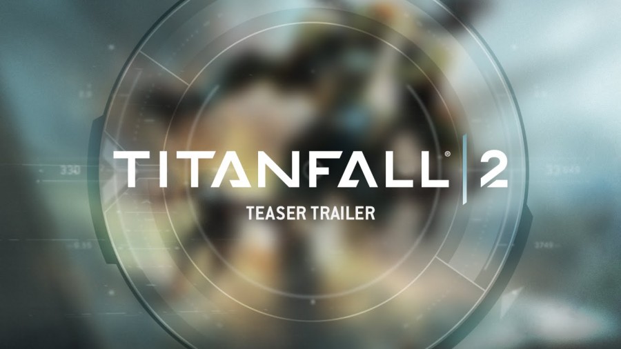 Titanfall+2+Teaser+Trailer